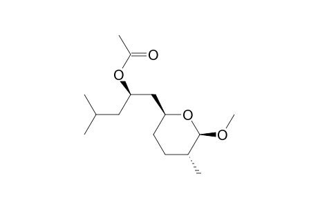 (2R*,3R*,6S*)-6-[(2R*)-2-acetoxy-4-methylpentyl]-2-methoxy-3-methyltetrahydropyran