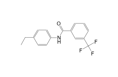 benzamide, N-(4-ethylphenyl)-3-(trifluoromethyl)-