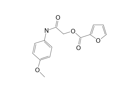 2-Furan-2-oxo-[(4-methoxyphenyl)amino]ethyl ester