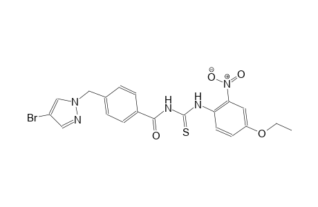 N-{4-[(4-bromo-1H-pyrazol-1-yl)methyl]benzoyl}-N'-(4-ethoxy-2-nitrophenyl)thiourea