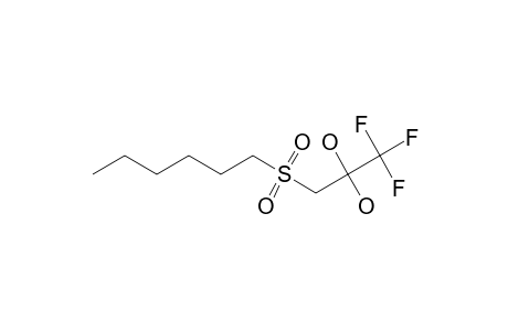 1,1,1-TRIFLUORO-3-(HEXANE-1-SULFONYL)-PROPANE-2,2-DIOL