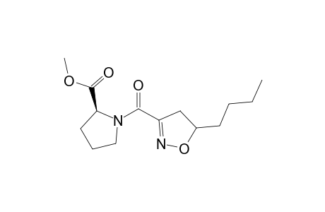 (2S)-1-(5-butyl-2-isoxazoline-3-carbonyl)pyrrolidine-2-carboxylic acid methyl ester