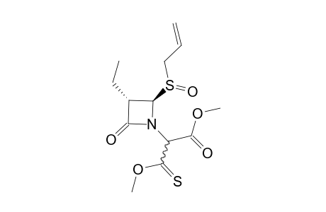 Methyl 2-[(2R,3S)-3-ethyl-2-(allylsulfinyl)-4-oxoazetidin-1-yl]-3-methoxy-3-thioxopropanoate