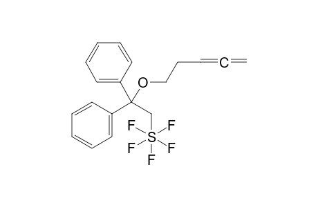 pentafluoro(2-(penta-3,4-dien-1-yloxy)-2,2-diphenylethyl)-lamda-6-sulfane