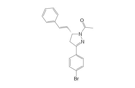 1-ACETYL-3-(4-BROMOPHENYL)-5-STYRYL-2-PYRAZOLINE