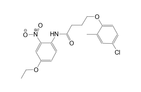 4-(4-chloro-2-methylphenoxy)-N-(4-ethoxy-2-nitrophenyl)butanamide
