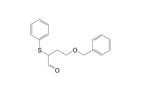 4-(Benzyloxy)-2-(phenylthio)butanal