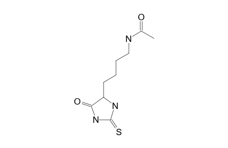 N-[4'-(5''-OXO-2''-THIOXOIMIDAZOLIDIN-4''-YL)-BUTYL]-ACETAMIDE