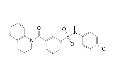 benzenesulfonamide, N-(4-chlorophenyl)-3-[(3,4-dihydro-1(2H)-quinolinyl)carbonyl]-