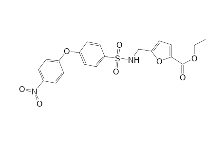 5-[[[4-(4-nitrophenoxy)phenyl]sulfonylamino]methyl]-2-furancarboxylic acid ethyl ester