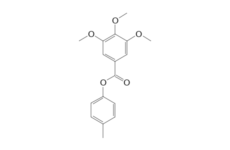 4-METHYLPHENYL-3,4,5-TRIMETHOXYBENZOATE