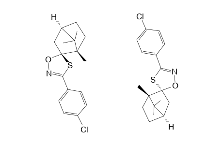 (5R,1'R,4'R)-AND-(5S,1'R,4'R)-4,5-DIHYDRO-3-(4''-CHLOROPHENYL)-SPIRO-[1,4,2-OXATHIAZOLE]-5,2'-CAMPHANE