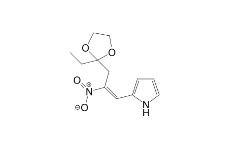 (E)-2-(3-(2-ethyl-1,3-dioxolan-2-yl)-2-nitroprop-1-enyl)-1H-pyrrole