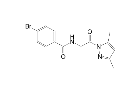4-bromo-N-[2-(3,5-dimethyl-1H-pyrazol-1-yl)-2-oxoethyl]benzamide