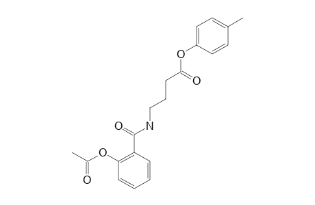 4-(2-ACETOXYBENZOYLAMINO)-BUTYRIC-ACID-ORTHO-TOLYLESTER