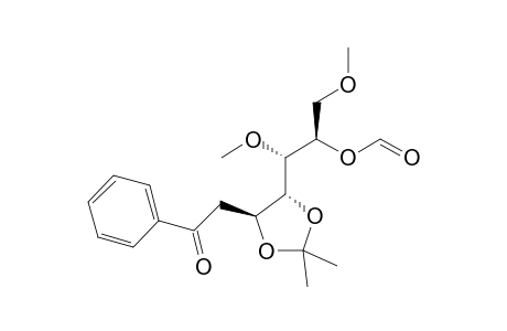 (1S)-1-(2-Oxo-2-phenylethyl)-4-O-formyl-1,2-O-isopropylidene-3,5-di-O-methyl-D-arabiniitol