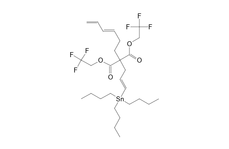 2-[(3E)-hexa-3,5-dienyl]-2-[(E)-3-tributylstannylprop-2-enyl]malonic acid bis(2,2,2-trifluoroethyl) ester