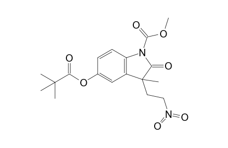 1-Methoxycarbonyl-3-methyl-3-(2'-nitroethyl)-5-(trimethylacetyloxy)-2-oxoindole