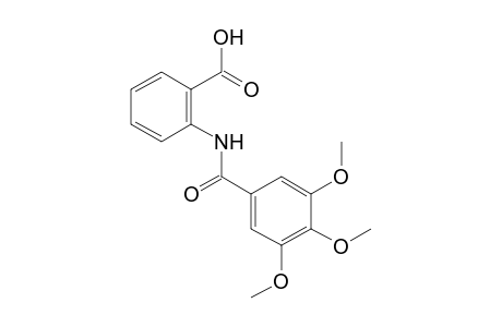 N-(3,4,5-TRIMETHOXYBENZOYL)ANTHRANILIC ACID