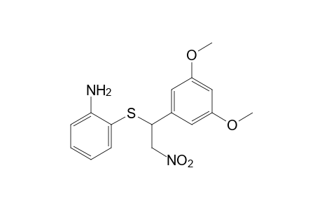 o-{[3,5-dimethoxy-alpha-(nitromethyl)benzyl]thio}aniline