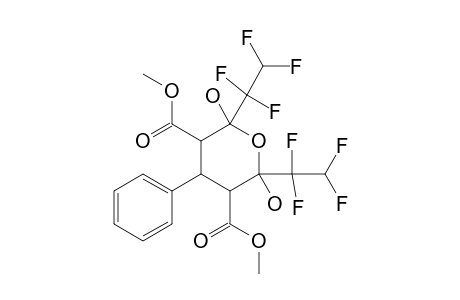 2,6-DIHYDROXY-2,6-DI-(1,1,2,2-TETRAFLUOROETHYL)-3,5-DIMETHOXYCARBONYL-4-PHENYLTETRAHYDROPYRAN