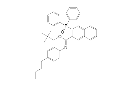 N-(4-BUTYLPHENYL)-2-(DIPHENYL-PHOSPHINOYL)-NAPHTHALENE-2-CARBOXIMIDIC-ACID-2,2-DIMETHYL-PROPYLESTER