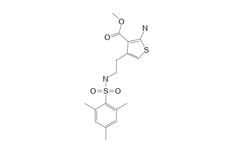 METHYL-2-AMINO-4-(2-(((2,4,6-TRIMETHYLPHENYL)-SULFONYL)-AMINO)-ETHYL)-THIOPHENE-3-CARBOXYLATE