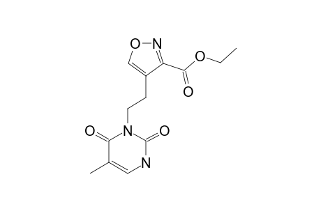 4-[2-(5-METHYL-2,6-DIOXO-1,6-DIHYDROPYRIMIDIN-1-YL)-ETHYL]-ISOXAZOLE-3-CARBOXYLIC-ACID-ETHYLESTER