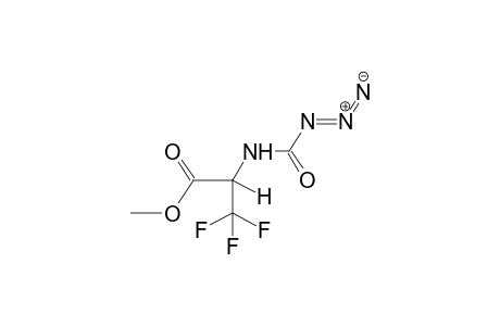 N-AZIDOCARBONYL-3,3,3-TRIFLUOROALANINE, METHYL ESTER