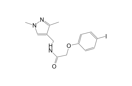 N-[(1,3-dimethyl-1H-pyrazol-4-yl)methyl]-2-(4-iodophenoxy)acetamide