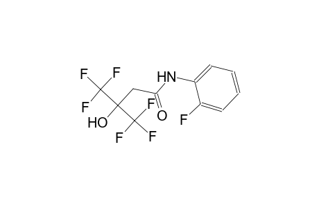 4,4,4-trifluoro-N-(2-fluorophenyl)-3-hydroxy-3-(trifluoromethyl)butanamide