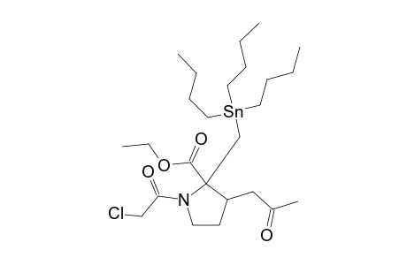 (2RS,3RS)-1-(2-CHLOROETHANOYL)-2-(ETHOXYCARBONYL)-2-[(TRIBUTYLSTANNYL)-METHYL]-3-(2-OXOPROPYL)-PYRROLIDINE