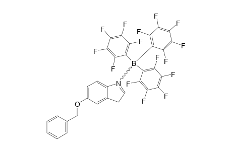 N-[TRIS-(PENTAFLUOROPHENYL)-BORANE]-5-BENZYLOXY-3H-INDOLE