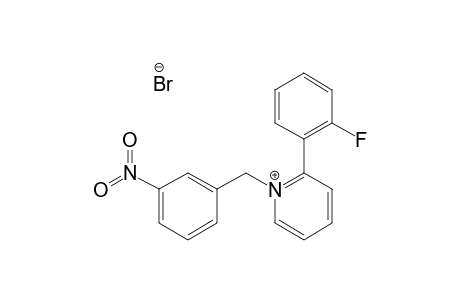 N-(3-NITROBENZYL)-2-(2-FLUOROPHENYL)-PYRIDIUM-BROMIDE