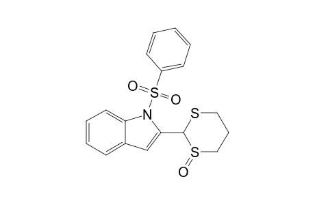 2-(1-OXIDE-1,3-DITHIAN-2-YL)-1-(PHENYLSULFONYL)-INDOLE