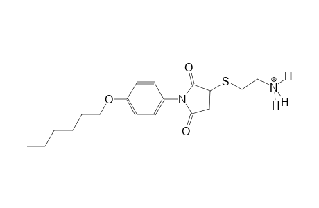 2-({1-[4-(hexyloxy)phenyl]-2,5-dioxo-3-pyrrolidinyl}sulfanyl)ethanaminium