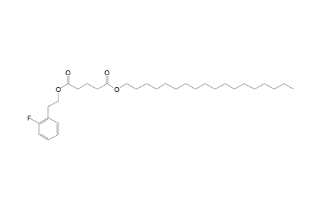 Glutaric acid, 2-(2-fluorophenyl)ethyl octadecyl ester