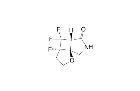 5,6,6-Trifluoro-2-oxa-9-aza-tricyclo[5.3.0.01,5]decan-8-one