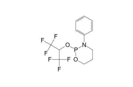 2-(1,1,1,3,3,3-HEXAFLUOROISOPROPOXY)-3-PHENYL-1,3,2-OXAZAPHOSPHORINANE