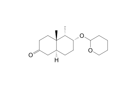 (4aS,5R*,6S*,8aR*)-4a,5-Dimethyl-6-(tetrahydro-2H-2-pyranyloxy)perhydro-2-naphthalenone