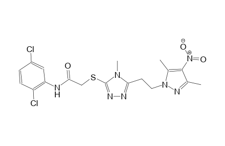 N-(2,5-dichlorophenyl)-2-({5-[2-(3,5-dimethyl-4-nitro-1H-pyrazol-1-yl)ethyl]-4-methyl-4H-1,2,4-triazol-3-yl}sulfanyl)acetamide