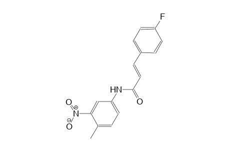 (2E)-3-(4-fluorophenyl)-N-(4-methyl-3-nitrophenyl)-2-propenamide