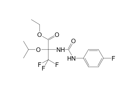 Propanoic acid, 3,3,3-trifluoro-2-[[[(4-fluorophenyl)amino]carbonyl]amino]-2-(1-methylethoxy)-, ethyl ester