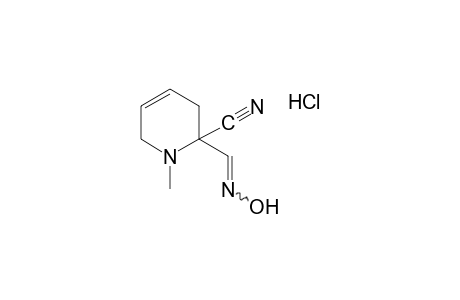 2-CYANO-1-METHYL-1,2,3,6-TETRAHYDRO-2-PYRIDINECARBOXALDEHYDE, OXIME, HYDROCHLORIDE