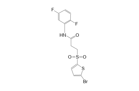 3-[(5-bromo-2-thienyl)sulfonyl]-N-(2,5-difluorophenyl)propanamide