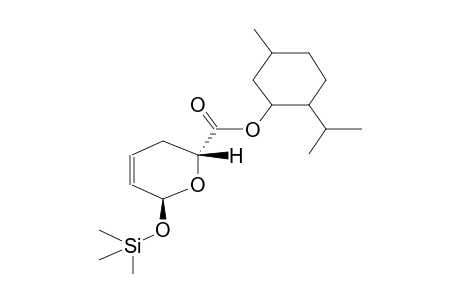 (-)MENTHYL (2R,6S)-2-TRIMETHYLSILYLOXY-2H-PYRAN-6-CARBOXYLATE