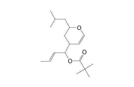 (2R*,4R*)-2-Isobutyl-4-[(1R*)-1-pivaloyloxybut-2-enyl]-3,4-dihydro-2H-pyran