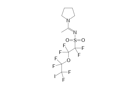 1,1,2,2-Tetrafluoro-2-(1,1,2,2-tetrafluoro-2-iodo-ethoxy)-ethanesulfonic acid[1-pyrrolidin-1-yl-ethylidene]-amide