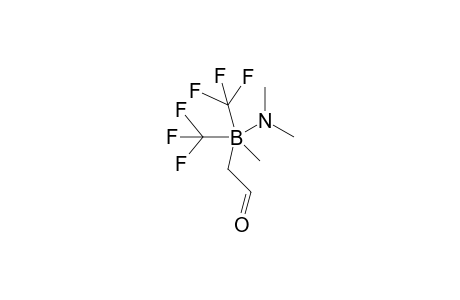 Trimethylamine-( formylmethyl)-bis(trifluoromethyl) borane