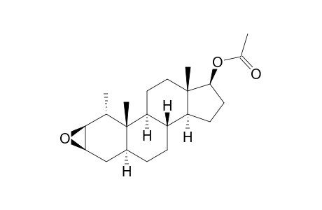 2b,3-Epoxy-1a-methyl-5a-androstan-17b-yl acetate